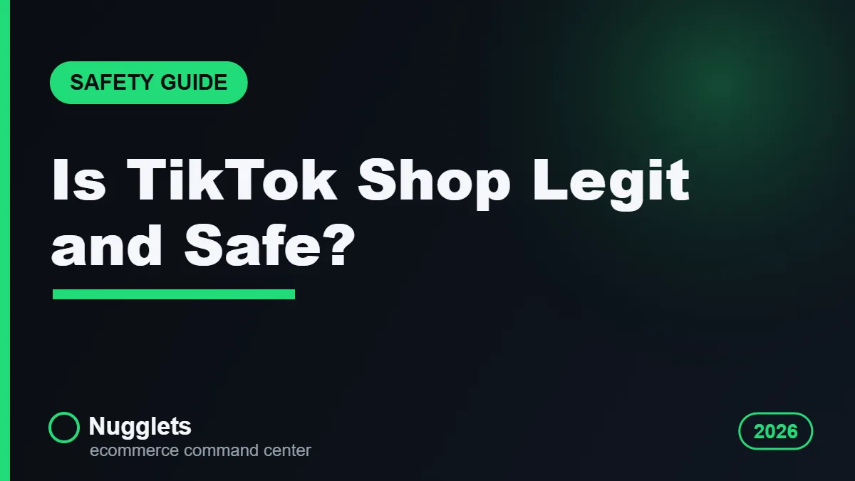 Is TikTok Shop legit and safe guide header from Nugglets