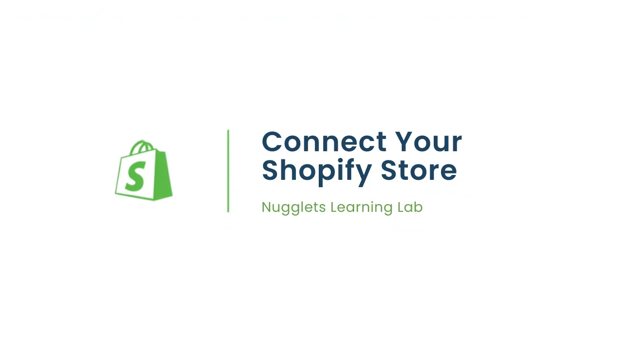 Connecting Your Shopify Store to /command - Nugglets