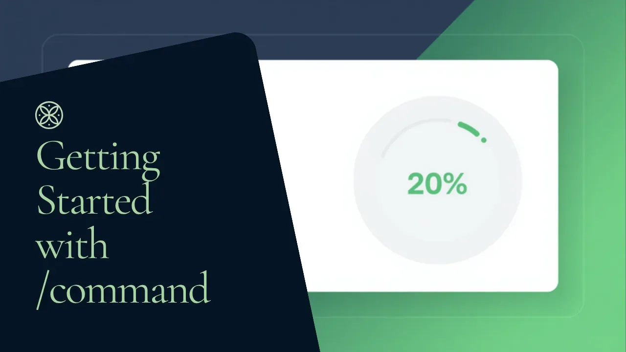 Getting Started with /command: Your 5-Step Setup Checklist - Nugglets